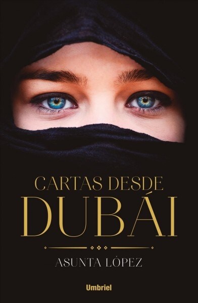 Cartas Desde Dubai -V1 (Paperback)