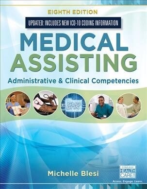 Medical Assisting + Law, Liability, and Ethics for Medical Office Professionals, 6th + Principles of Pharmacology for Medical Assisting, 6th Ed. + Med (Hardcover, 8th, PCK)