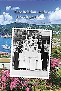 Race Relations in the Us Virgin Islands (Paperback)