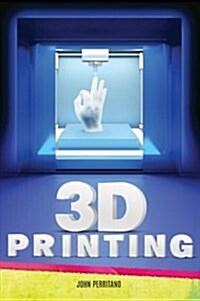 3d Printing (Paperback)