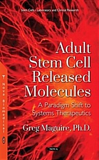 Adult Stem Cell Released Molecules (Paperback)