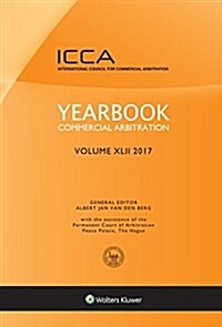 Yearbook Commercial Arbitration, Volume XLII (2017) (Hardcover)