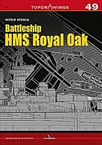 Battleship Hms Royal Oak (Paperback)