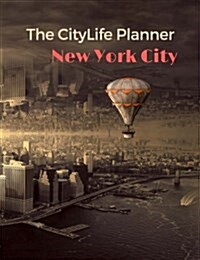 The Citylife Planner New York City (Paperback)