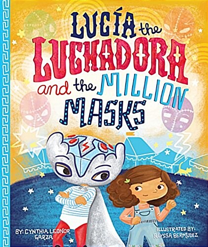 [중고] Lucia the Luchadora and the Million Masks (Hardcover)