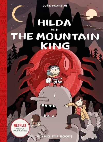 Hilda and the Mountain King (Hardcover)