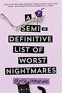 A Semi-definitive List of Worst Nightmares (Paperback)
