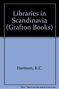 Libraries Scandinavia (Hardcover)