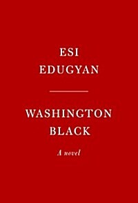 Washington Black (Hardcover, Deckle Edge)