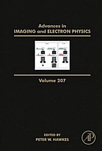 Advances in Imaging and Electron Physics: Volume 207 (Hardcover)