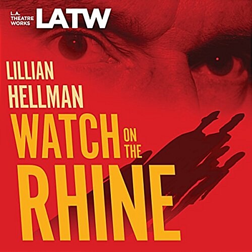 Watch on the Rhine (Audio CD)