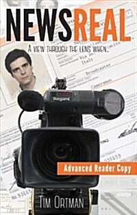 Newsreal, 1: A View Through the Lens When... (Hardcover)