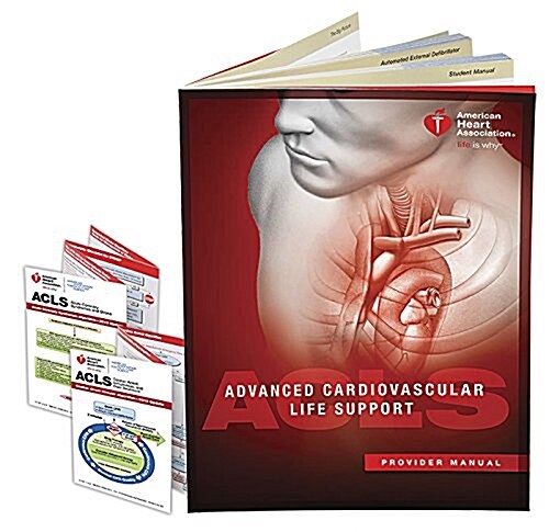 Advanced Cardiovascular Life Support (ACLS) Provider Manual (Paperback)