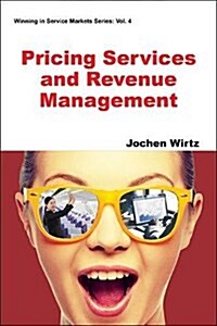 Pricing Services and Revenue Management (Paperback)