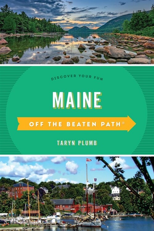 Maine Off the Beaten Path(r): Discover Your Fun (Paperback, 10)