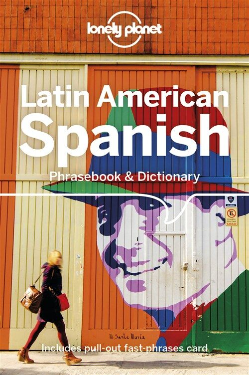 Lonely Planet Latin American Spanish Phrasebook & Dictionary 9 (Paperback, 9)