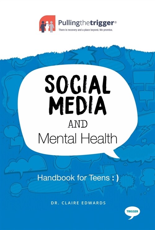Social Media and Mental Health : Handbook for Teens (Paperback)
