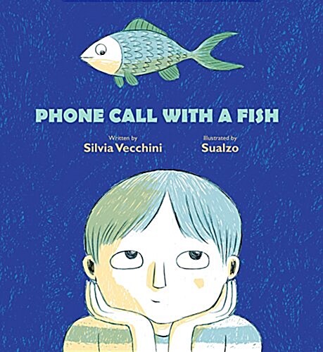 Phone Call With a Fish (Hardcover)