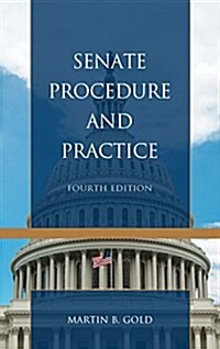 Senate Procedure and Practice (Hardcover, 4)