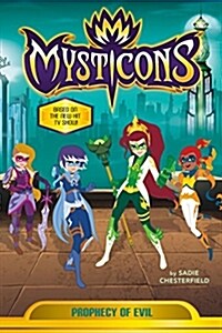 Mysticons: Prophecy of Evil (Paperback)