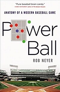 Power Ball: Anatomy of a Modern Baseball Game (Hardcover)