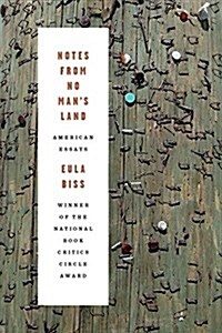 Notes from No Mans Land: American Essays (Paperback)