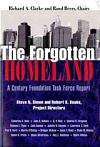 The Forgotten Homeland: A Century Foundation Task Force Report (Paperback)