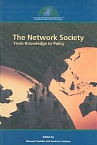 The Network Society: From Knowledge to Policy (Paperback)