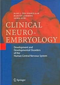 Clinical Neuroembryology (Hardcover, 1st)