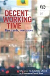 Decent Working Time: New Trends, New Issues (Paperback)