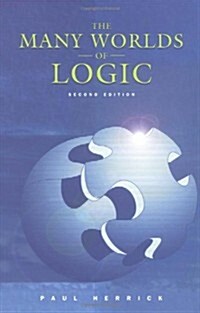 The Many Worlds of Logic (Hardcover, 2)