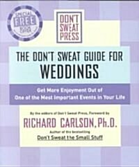 The Dont Sweat Guide for Weddings (Paperback)