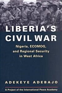 Liberias Civil War (Hardcover)