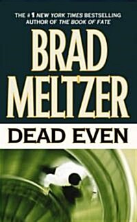 Dead Even (Paperback)