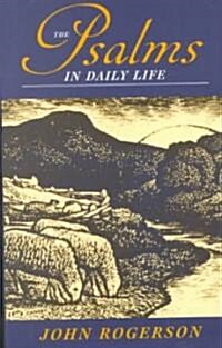 The Psalms in Daily Life (Paperback)