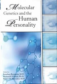 Molecular Genetics and the Human Personality (Hardcover)