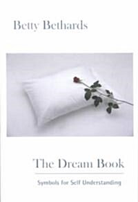 The Dream Book: Symbols for Self Understanding (Paperback, 16)