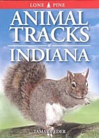 Animal Tracks of Indiana (Paperback)
