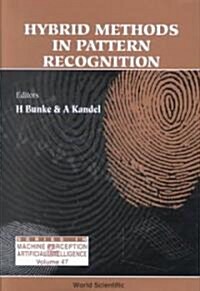 Hybrid Methods in Pattern Recognition (Hardcover)