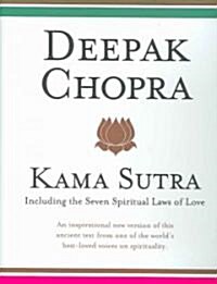 Deepak Chopras Kama Sutra (Hardcover)