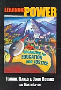 Learning Power: Organizing for Education and Justice (Paperback)