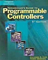 Technicians Guide to Programmable Controllers (Paperback, 5th)