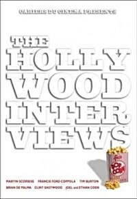The Hollywood Interviews (Paperback)