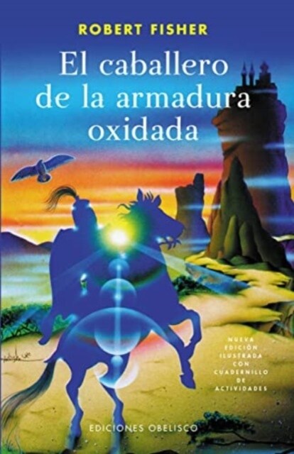 Caballero de la Armadura Oxidada, El (Ilustrado) -V2* (Paperback)