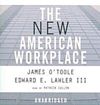 The New American Workplace (Audio CD)
