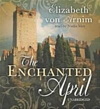 The Enchanted April (Audio CD, Unabridged)