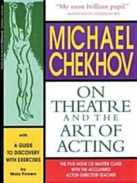 Michael Chekhov: On Theatre and the Art of Acting: A Guide to Discovery (Paperback)