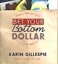 Bet Your Bottom Dollar (Audio CD)