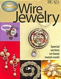 Get Started with Wire Jewelry (Paperback)