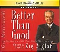 Better Than Good: Get Motivated! (Audio CD)
